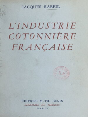cover image of L'industrie cotonnière française